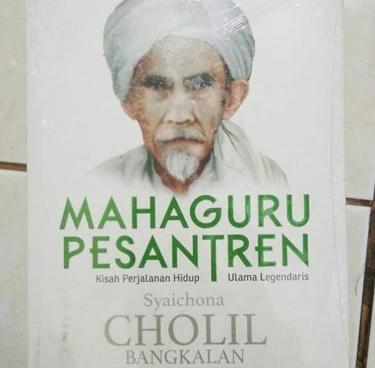 Buku kisah tentang  Syaikhona Kholil Bangkalan/Net