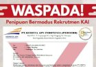 KAI Ingatkan Penipuan mengatasnamakan Rekrutmen