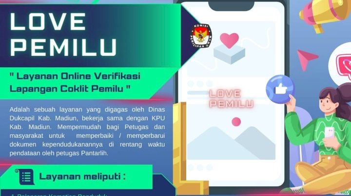 Keterangan foto: Layer Aplikasi LOVEPEMILU inovasi dukcapil kabupaten Madiun/ist.